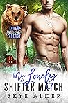 My Lonely Shifter Match by Skye Alder