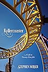 Rollercoaster: A Life in Twenty-Nine Jobs Rollercoaster: A Life in Twenty-Nine Jobs