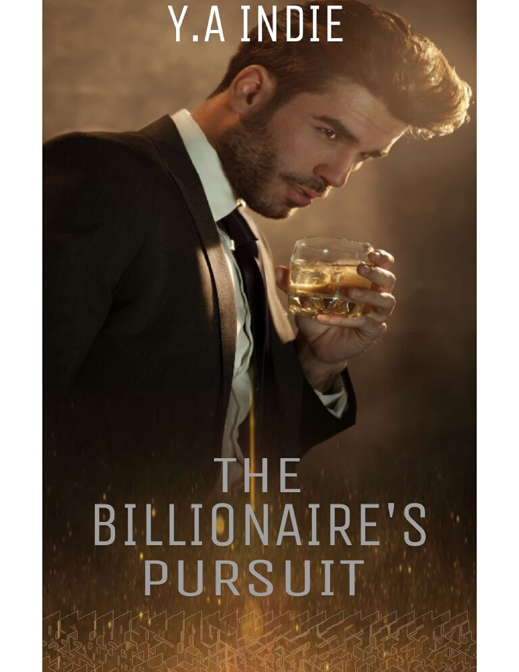 The Billionaire's Pursuit (Kindle Edition)