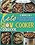 KETO SLOW COOKER COOKBOOK: ...