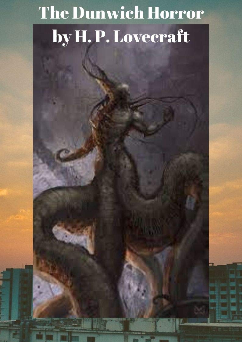 The Dunwich Horror