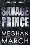 Savage Prince (Savage Trilogy, #1) 