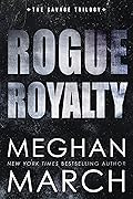 Rogue Royalty (Savage Trilogy, #3) 