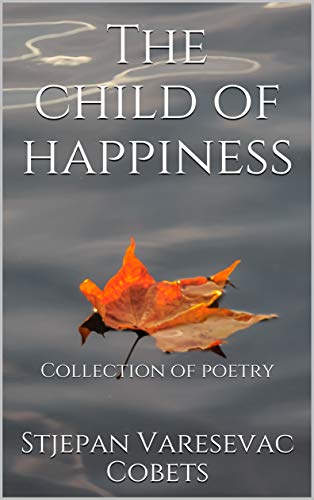 The Child of Happiness