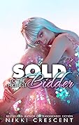 SOLD TO THE HIGHEST BIDDER: Reluctant Feminization