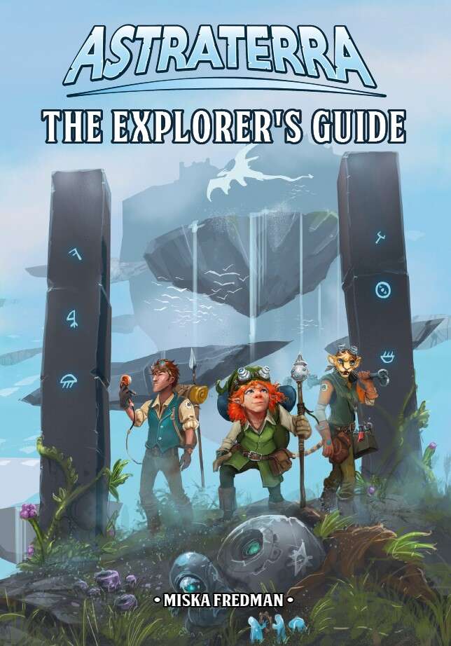 The Explorer's Guide (Astraterra 2E)