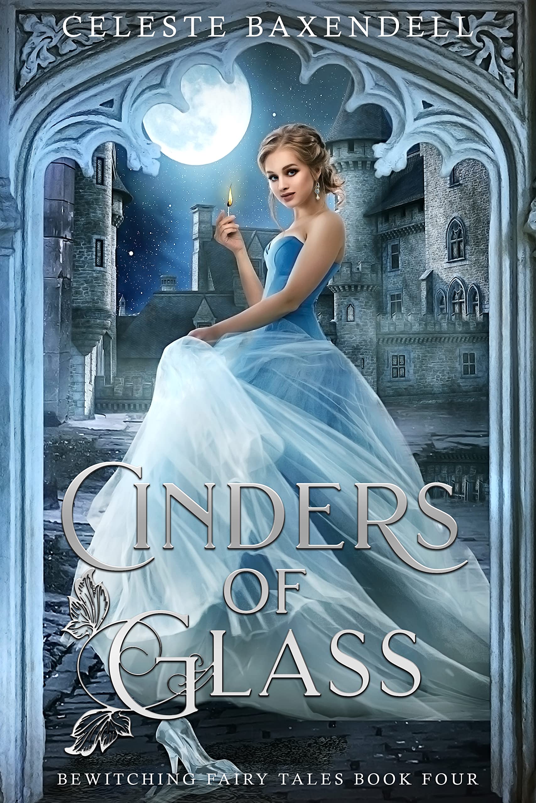 Cinders of Glass (Bewitching Fairy Tales, #4)