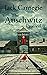 The Auschwitz Protocol (The Sikora Files #1)