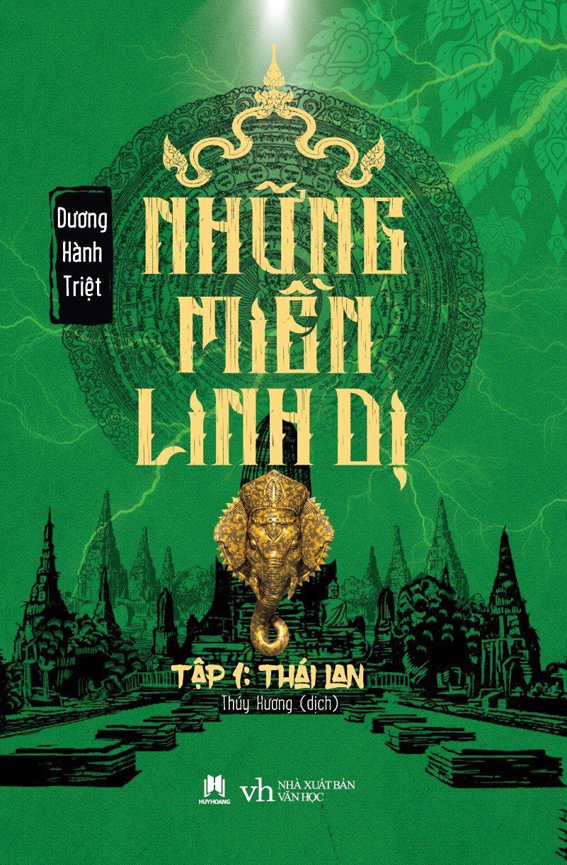Những Miền Linh Dị - Tập 1: Thái Lan (Những Miền Linh Dị , #1)