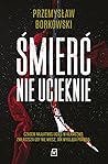 Śmierć nie ucieknie