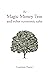 The Magic Money Tree and Ot...