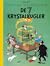 De 7 krystalkugler (Tintin, #13)