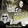 Safe and Sound by Rachel Bowdler