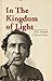 In the Kingdom of Light