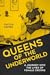 Queens of the Underworld: A...