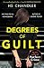 Degrees of Guilt
