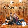 A Spooky Kind of Love by Wendy Dalrymple
