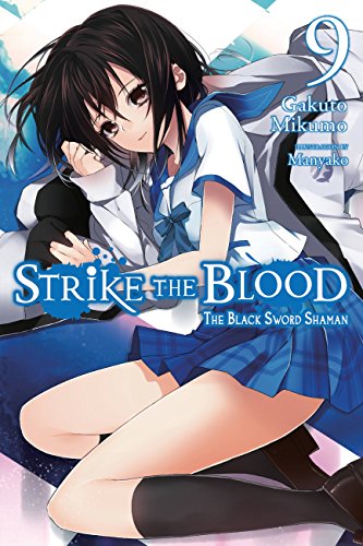 Strike the Blood, Vol. 9: The Black Sword Shaman
