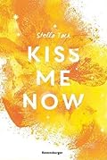 Kiss Me Now (Kiss the Bodyguard, #3)