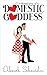 Confessions of a Domestic G...