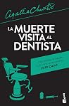 La muerte visita ...