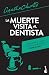 La muerte visita al dentista (Hércules Poirot, #23)