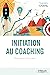 Initiation au coaching: Etr...