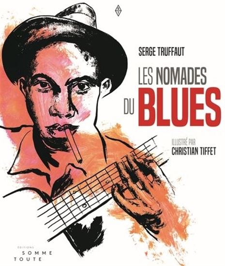 Les nomades du blues (Paperback)