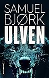 Ulven by Samuel Bjørk