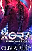 Xora (Vrisha Warriors #1)