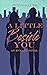 A Little Beside You (Thugs and Kisses Book 1)