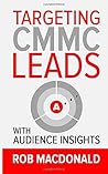 Targeting CMMC Leads with Audience Insights