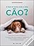 O que se Passa com o Meu Cão?