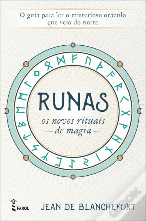 Runas - Os Novos Rituais de Magia