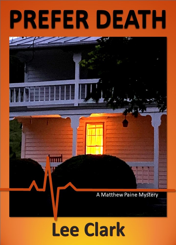 Prefer Death (Matthew Paine Mysteries, #2)
