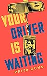 Your Driver Is Wa...