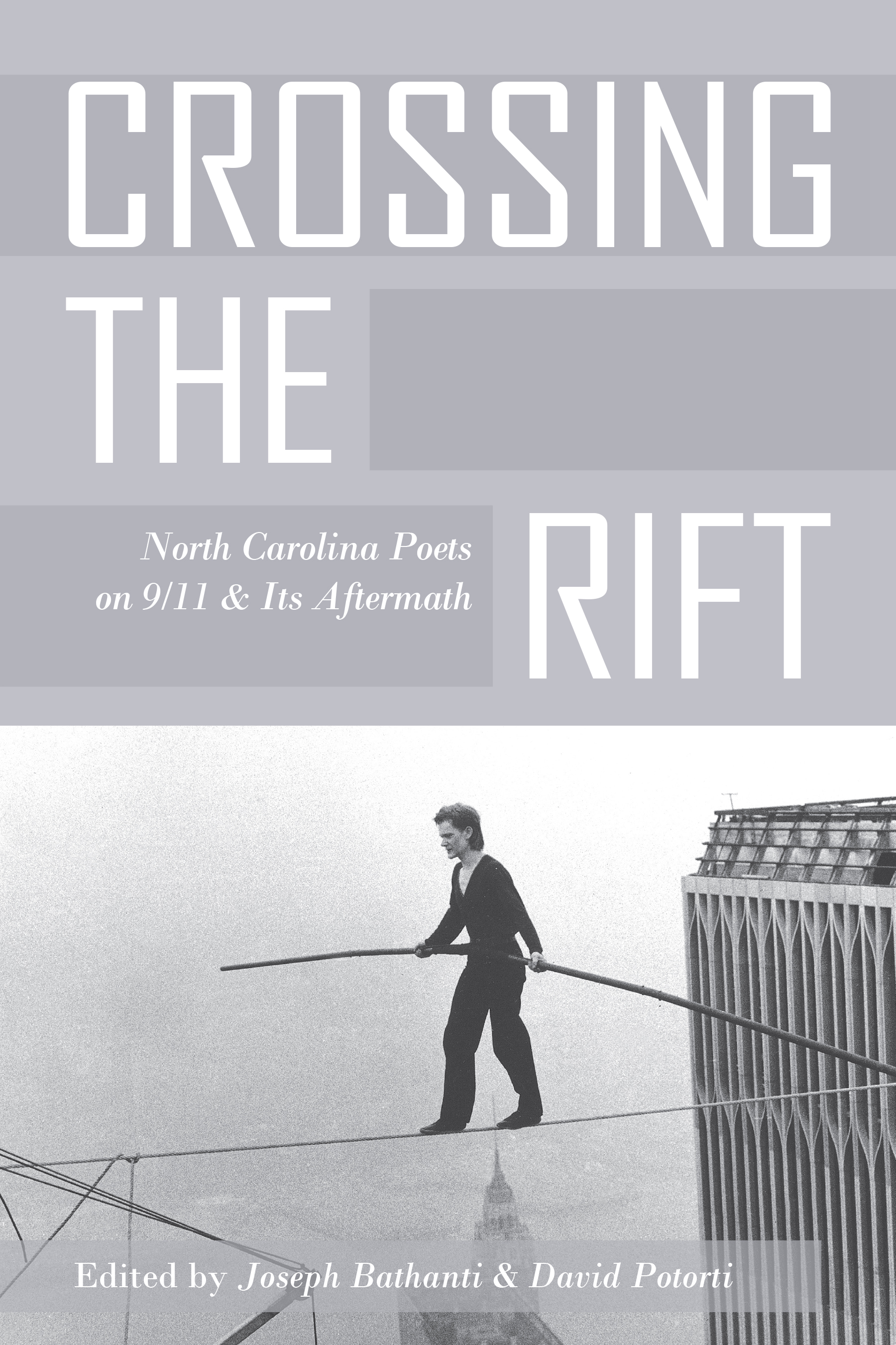 Crossing the Rift: North Carolina Poets on 9/11 & Its Aftermath (Hardcover)