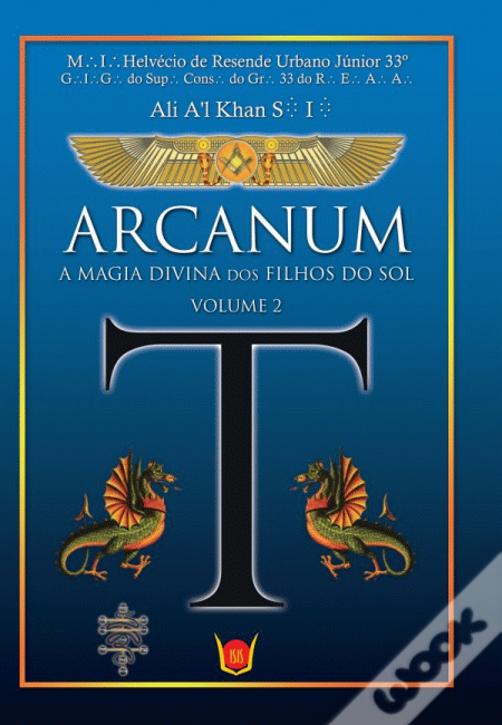Arcanum - A Magia Divina dos Filhos do Sol Volume 2