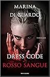 Dress code rosso sangue by Marina Di Guardo