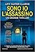 Sono io l'assassino