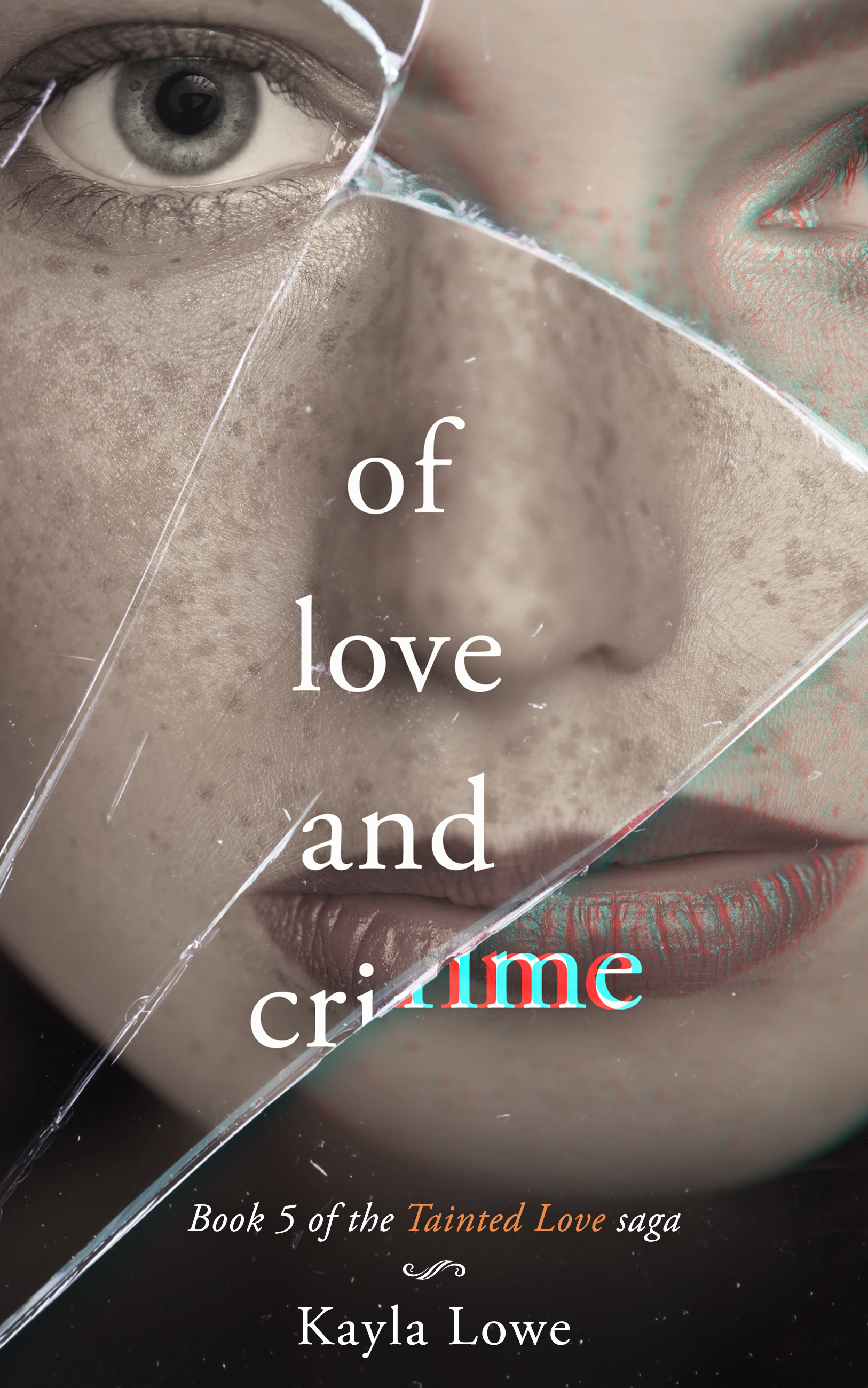 Of Love and Crime (Tainted Love Saga #5)