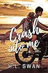 Crash into Me