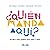 ¿Quién manda aquí? by André Rodrigues
