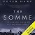 The Somme: The Darkest Hour on the Western Front