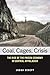 Coal, Cages, Crisis: The Ri...