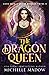 The Dragon Queen
