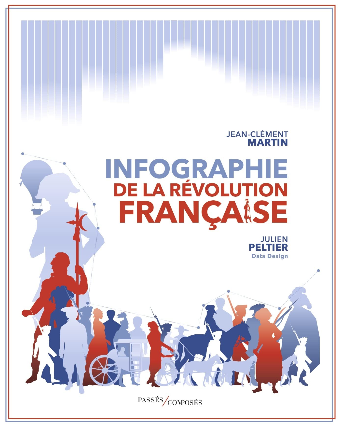 Infographie de la Révolution française (Paperback)