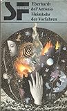 Heimkehr der Vorfahren : Utopischer Roman (SF Utopia)