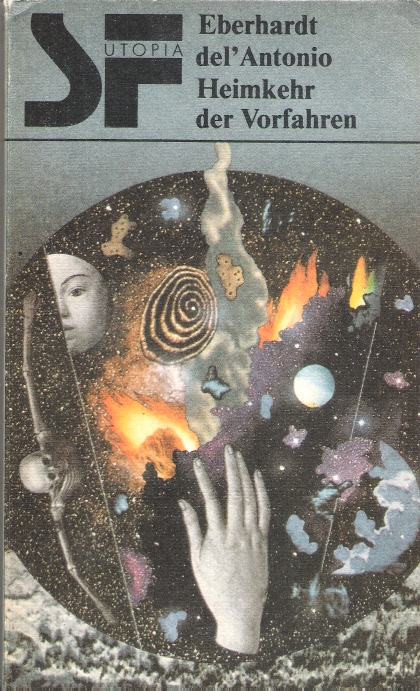 Heimkehr der Vorfahren : Utopischer Roman (SF Utopia)