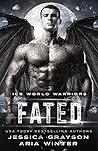 Fated by Jessica Grayson Fated by Jessica Grayson
